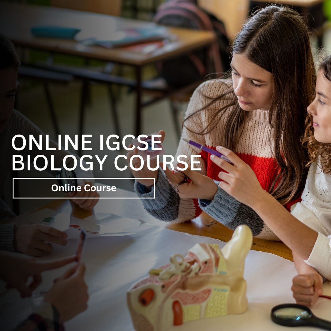 Online IGCSE Biology Course